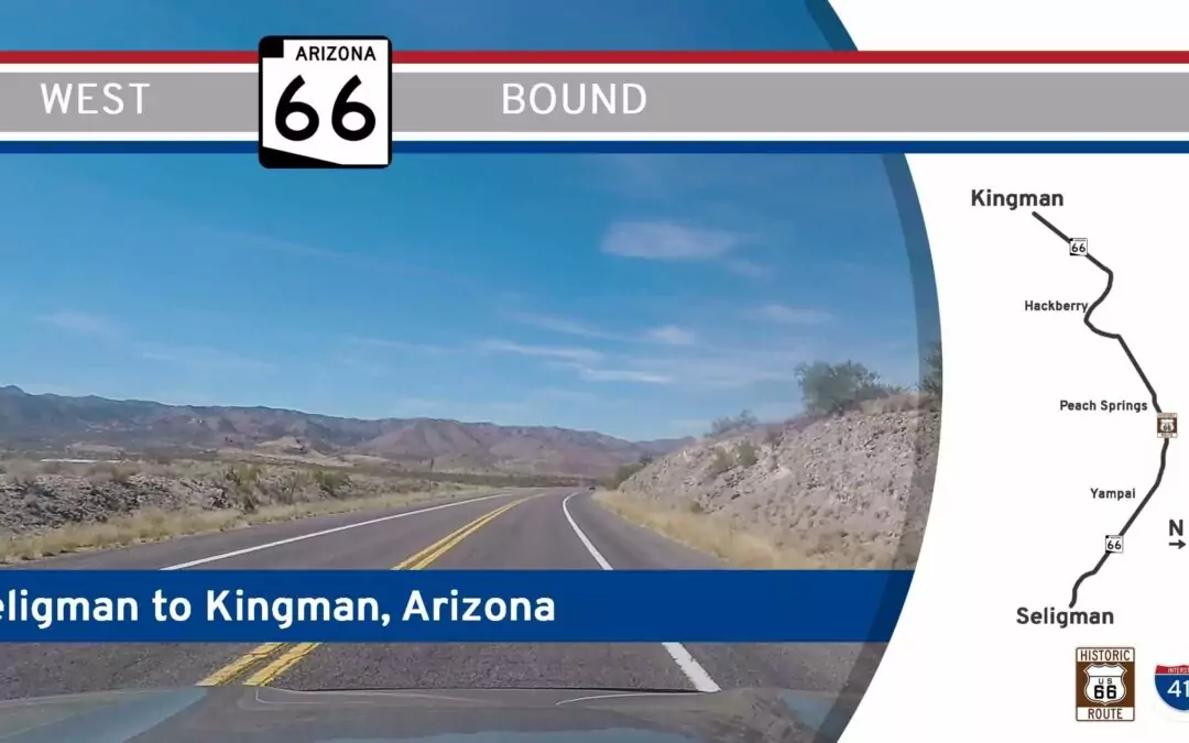 Arizona Highway 66 – Seligman to Kingman