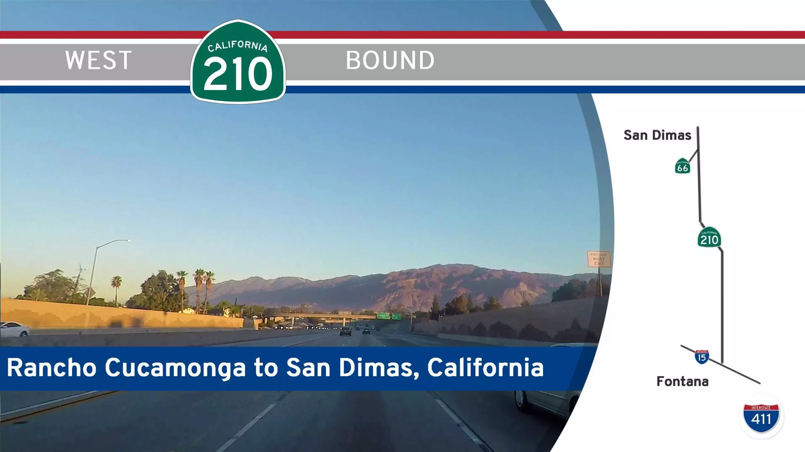 California Highway 210 - Rancho Cucamonga to San Dimas