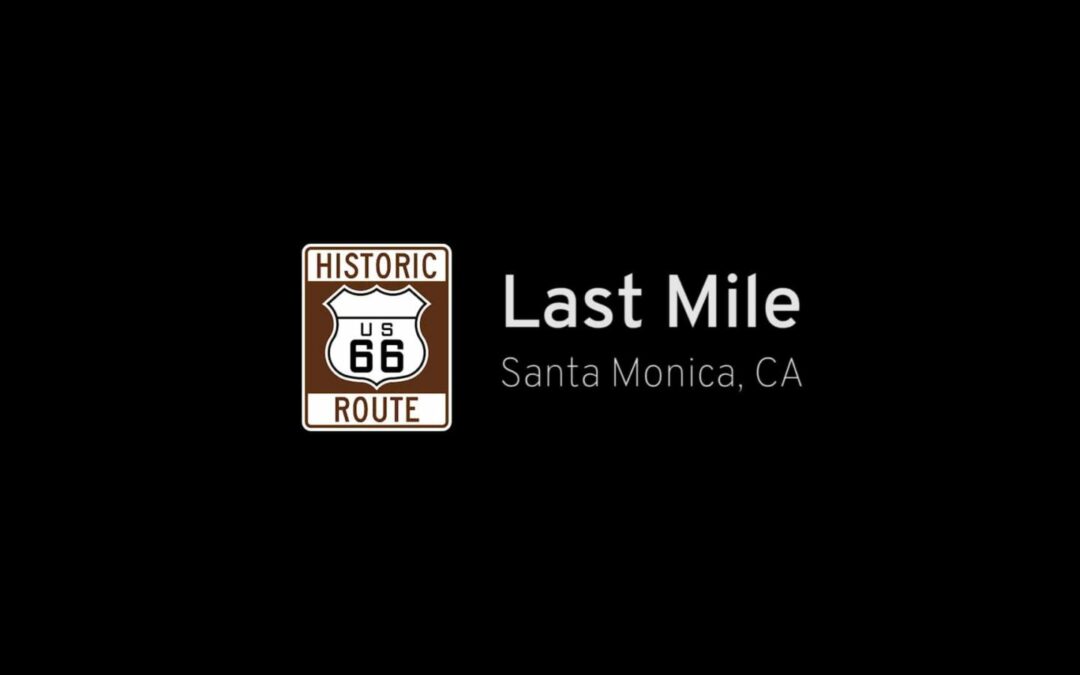 Short: Route 66 – Final Mile – Santa Monica, California