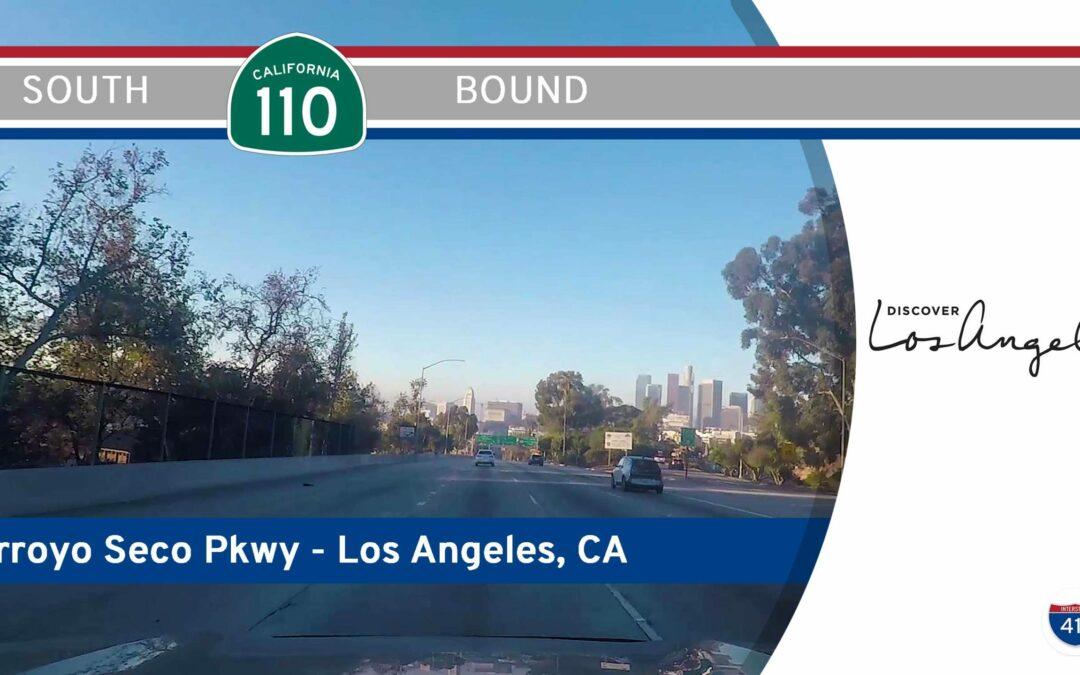 California Highway 110: (Arroyo Seco Pkwy) Pasadena to Los Angeles