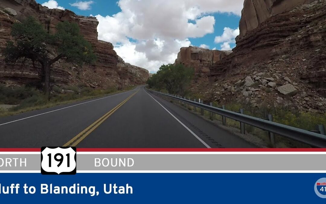 U.S. Highway 191 – Bluff to Blanding – Utah