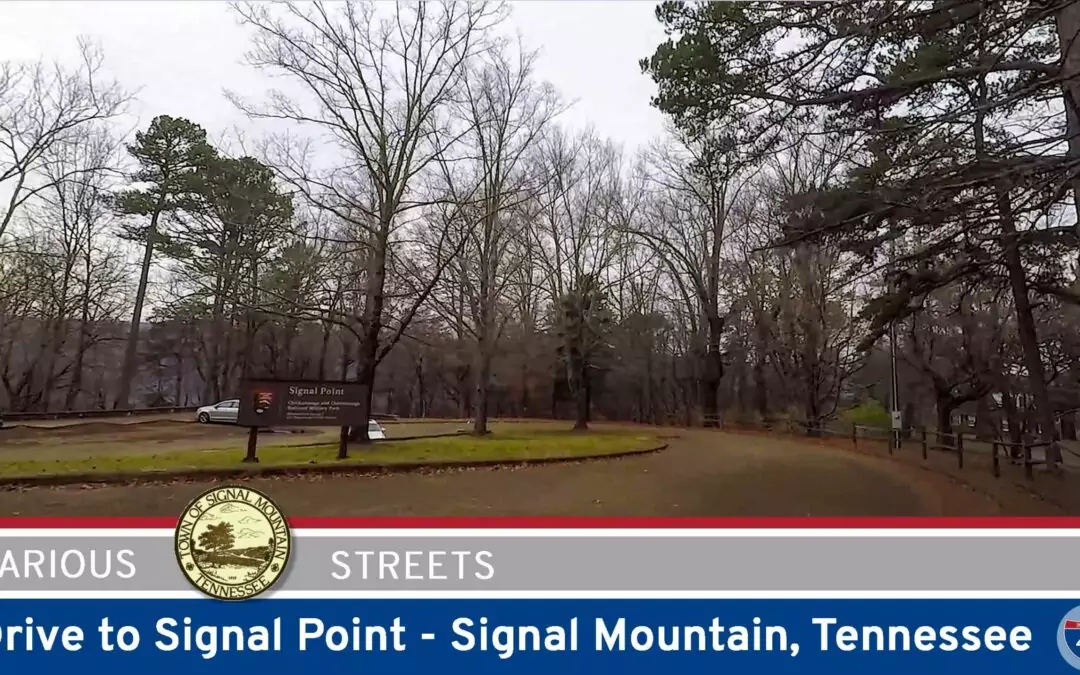 Drive to Signal Point – Signal Mountain, Tennessee