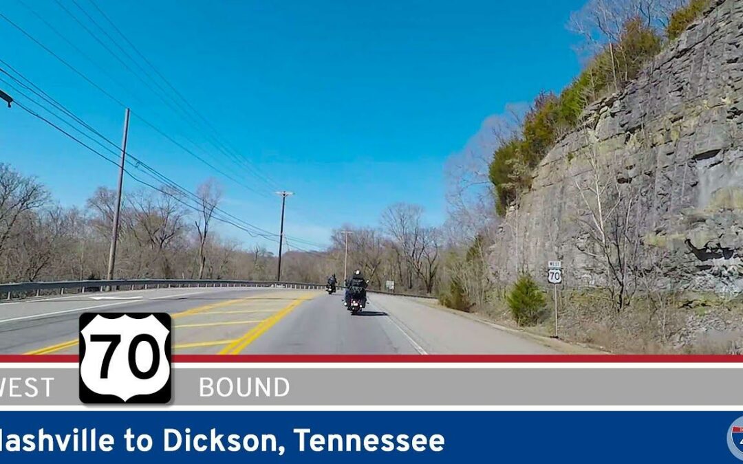 U.S. Highway 70: Nashville to Dickson – Tennessee