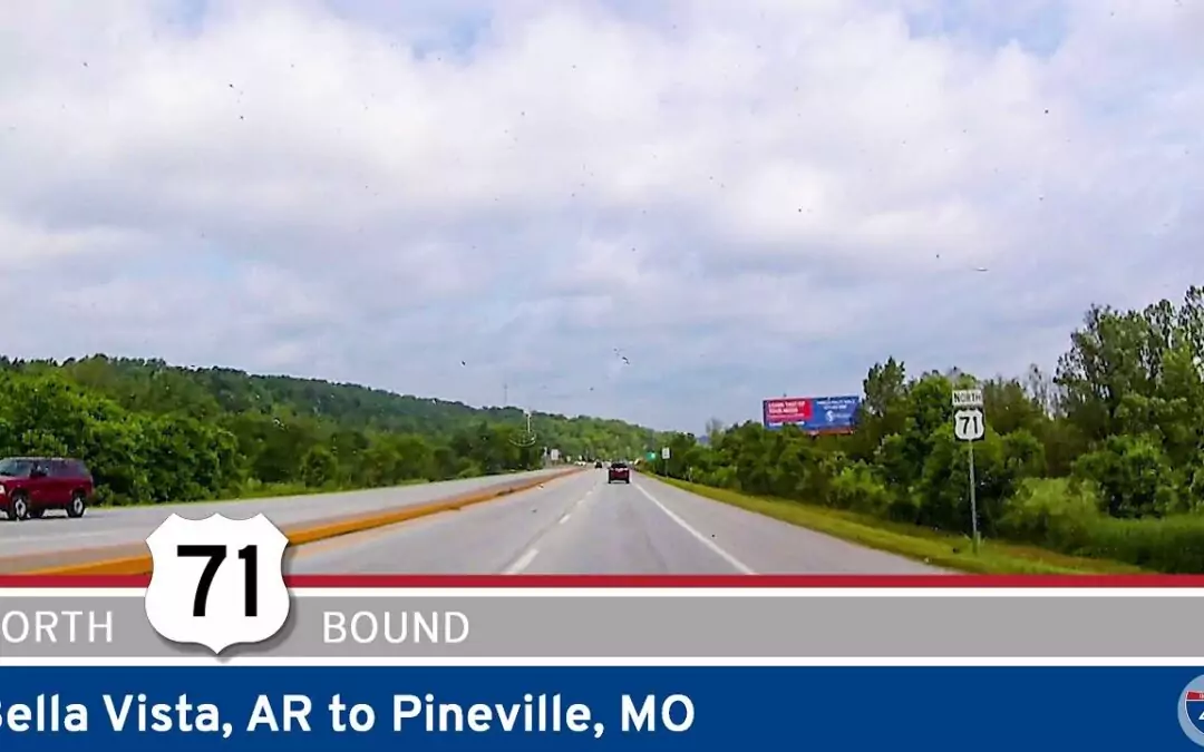 U.S. Highway 71: Bella Vista Arkansas to Pineville Missouri