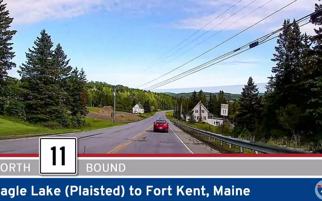 Maine State Route 11: Eagle Lake to Fort Kent