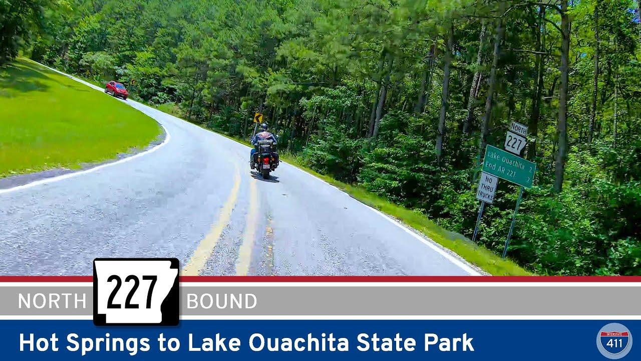 Arkansas Highway 227: Hot Springs to Lake Ouachita State Park