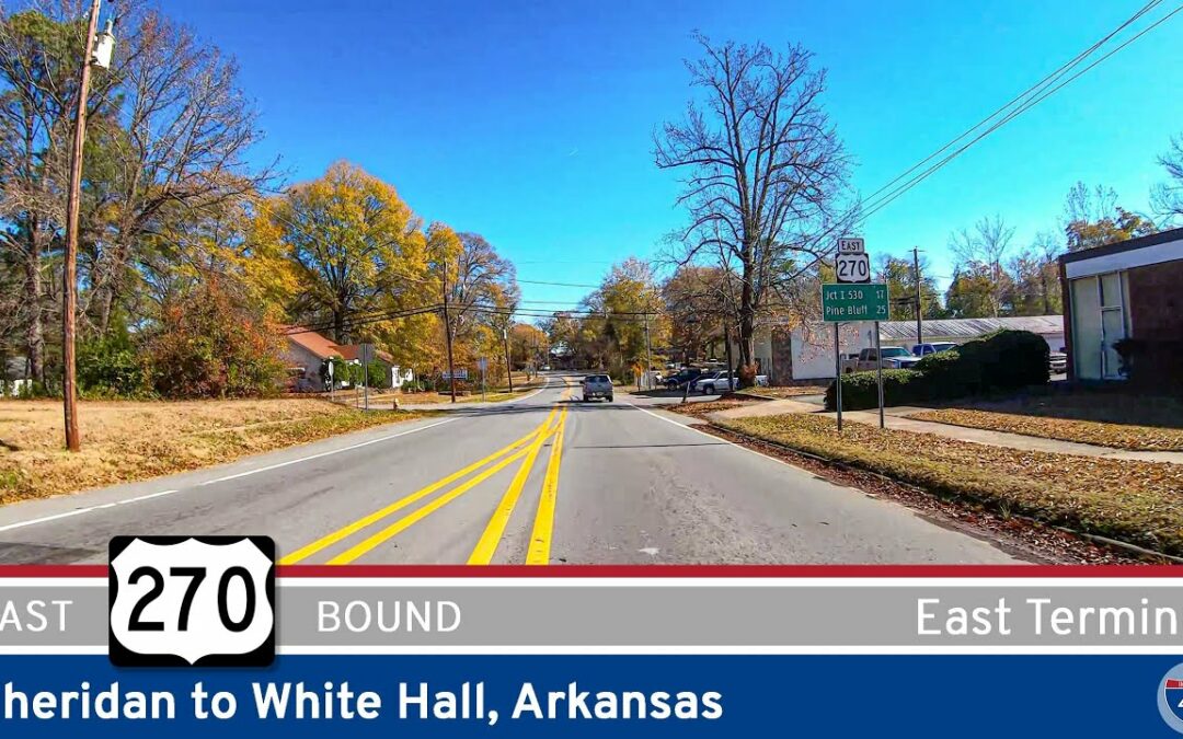 U.S. Highway 270: Sheridan to White Hall – Arkansas