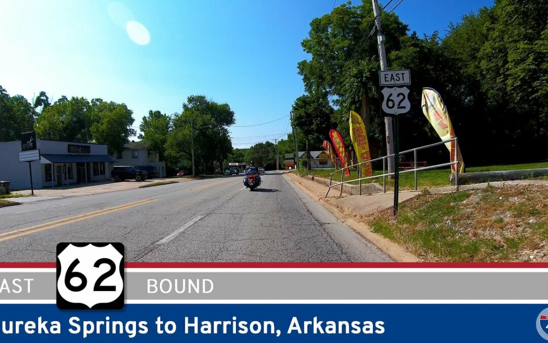 U.S. Highway 62: Eureka Springs to Harrison – Arkansas