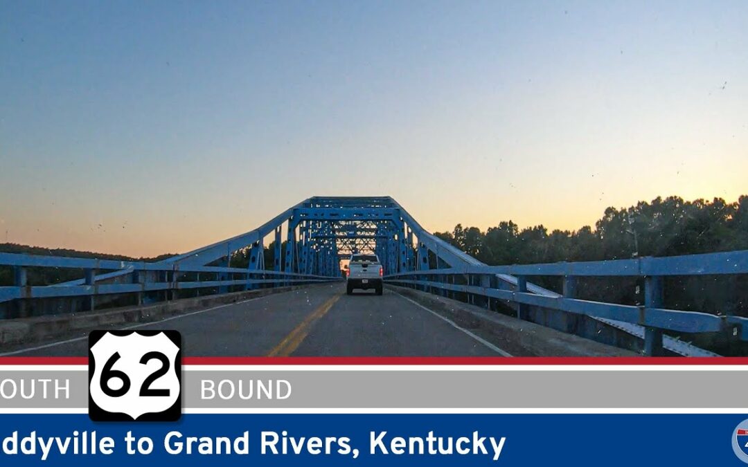 U.S. Highway 62: Eddyville to Grand Rivers – Kentucky