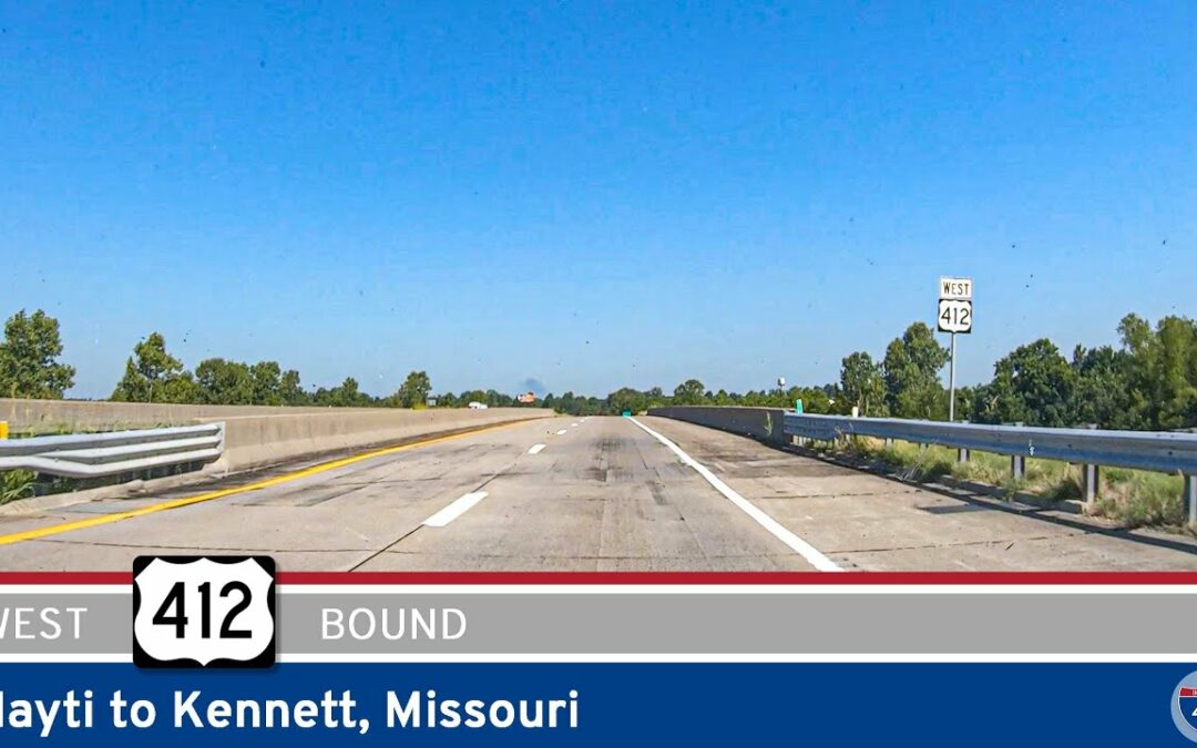 U.S. Highway 412: Hayti to Kennett – Missouri