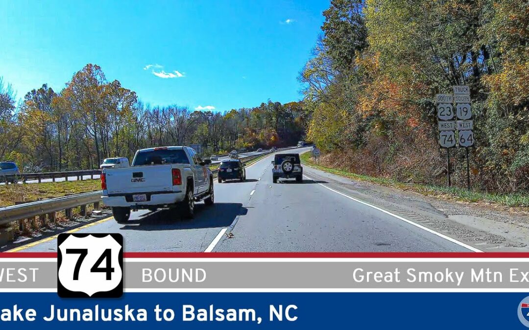 U.S. Route 74: Lake Junaluska to Balsam, North Carolina