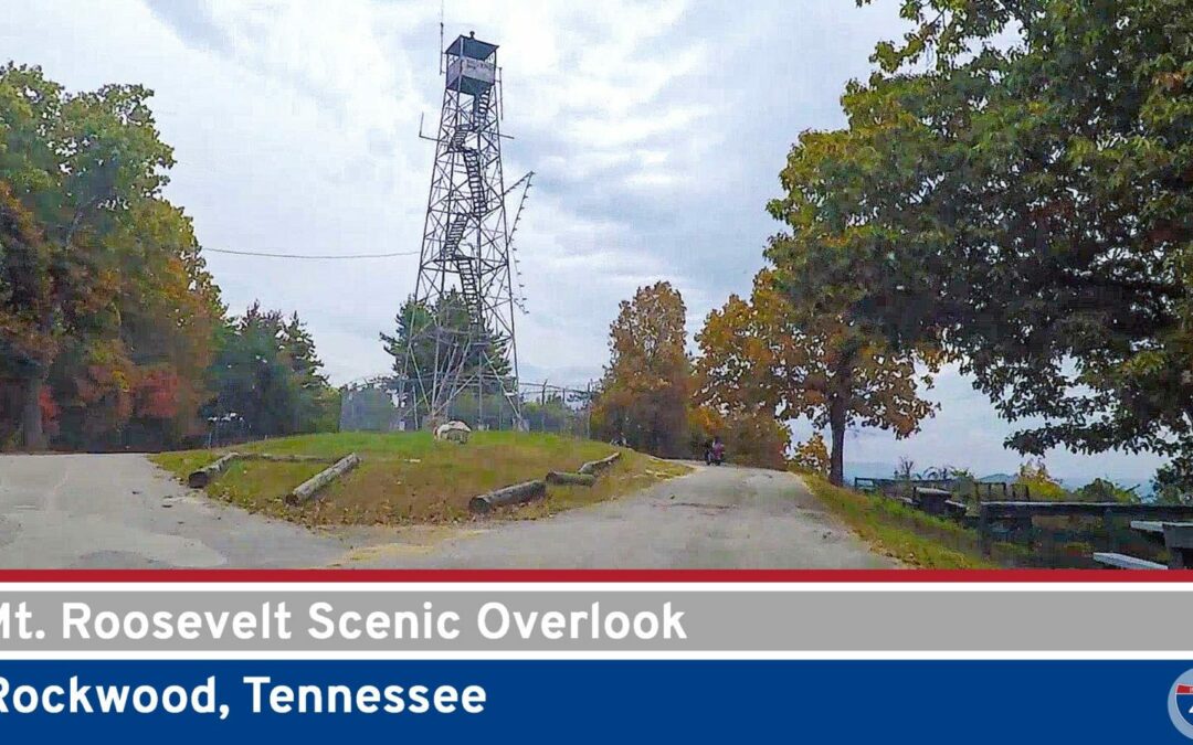 Mt. Roosevelt Scenic Overlook Access Road: Rockwood – Tennessee