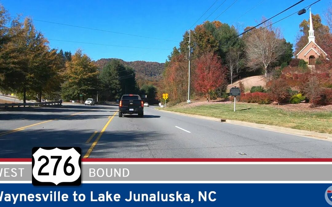 U.S. Route 276: Waynesville to Lake Junaluska – North Carolina