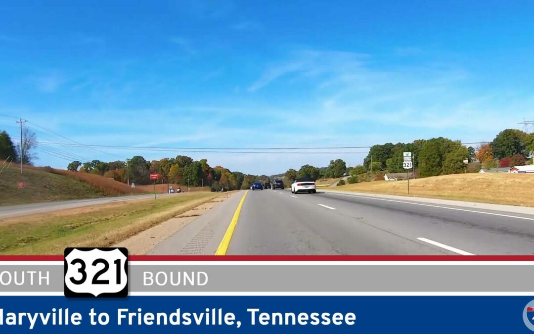 U.S. Route 321: Maryville to Friendsville – Tennessee