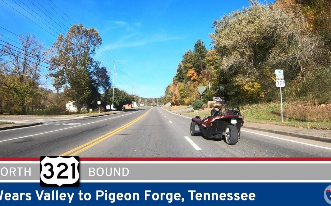 U.S. Route 321: Wears Valley to Pigeon Forge – Tennessee