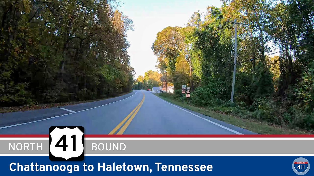 Drive America's Highways for 15 miles north along U.S. Route 41 from Chattanooga to Haletown, Tennessee.