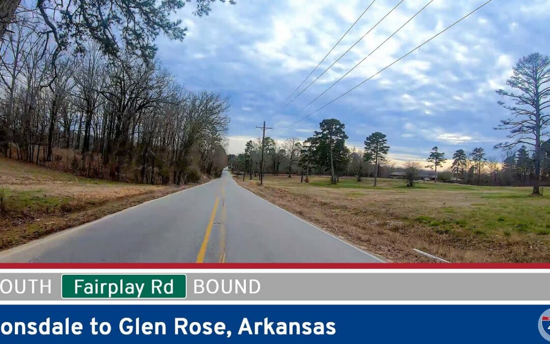 Fairplay Road: Lonsdale to Glen Rose – Arkansas