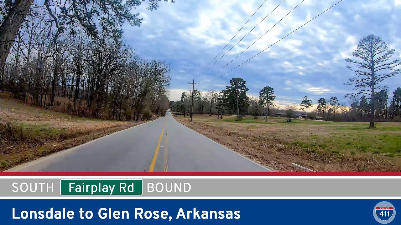 🚙 Drive America's Highways for 5 miles south along Fairplay Road from Lonsdale to Glen Rose, Arkansas.