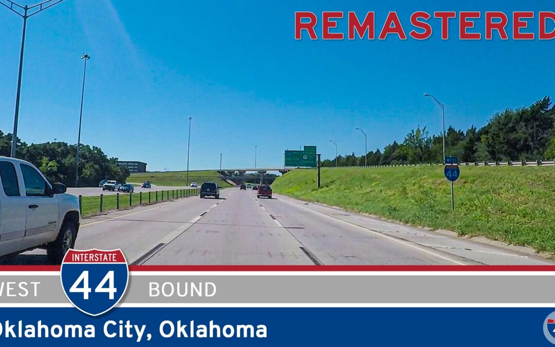 [Remastered] Interstate 44 – Oklahoma City – Oklahoma