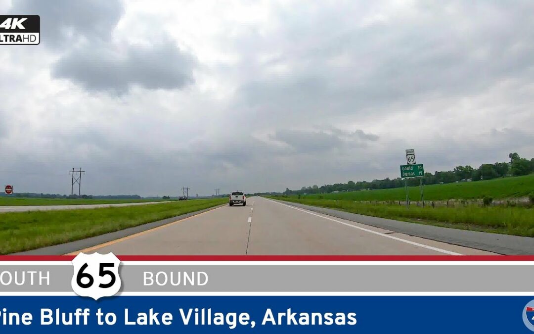 [Revisited] U.S. Route 65: Pine Bluff to Lake Village – Arkansas