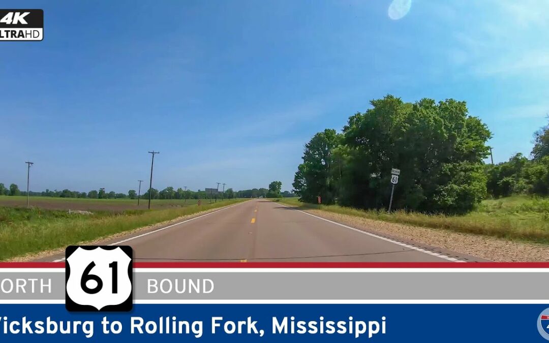 U.S. Route 61: Vicksburg to Rolling Fork – Mississippi