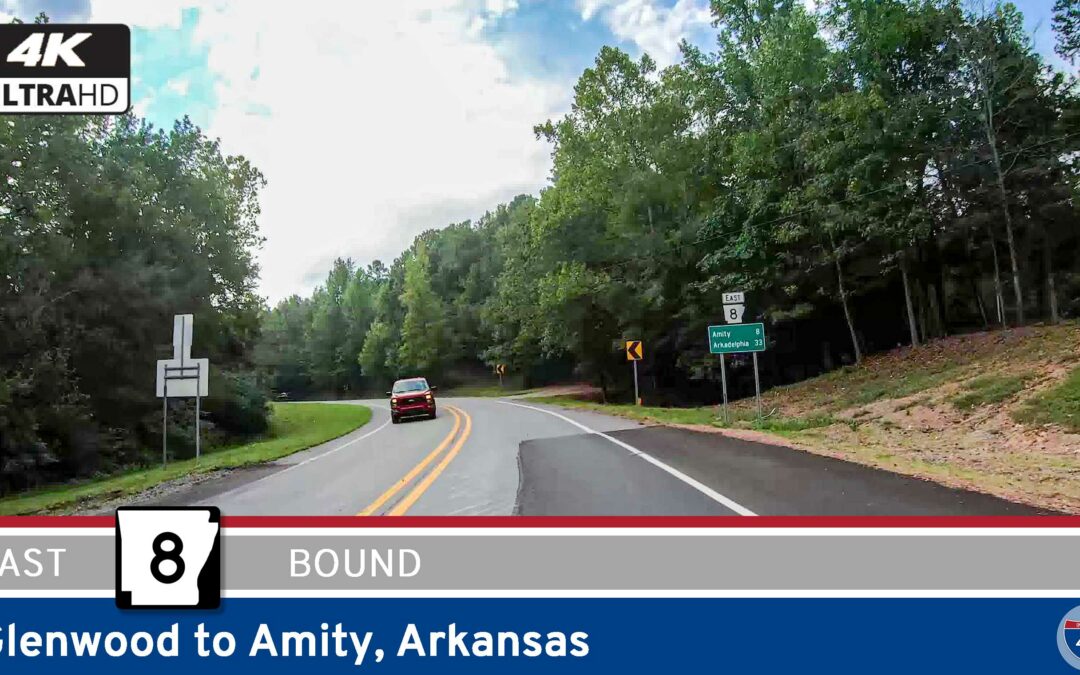 Arkansas Highway 8: Glenwood to Amity (4K/Real-Time)