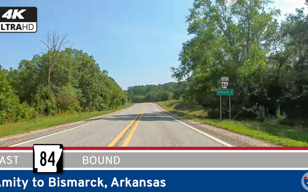 Arkansas Highway 84: Amity to Bismarck (4K/Real-Time)