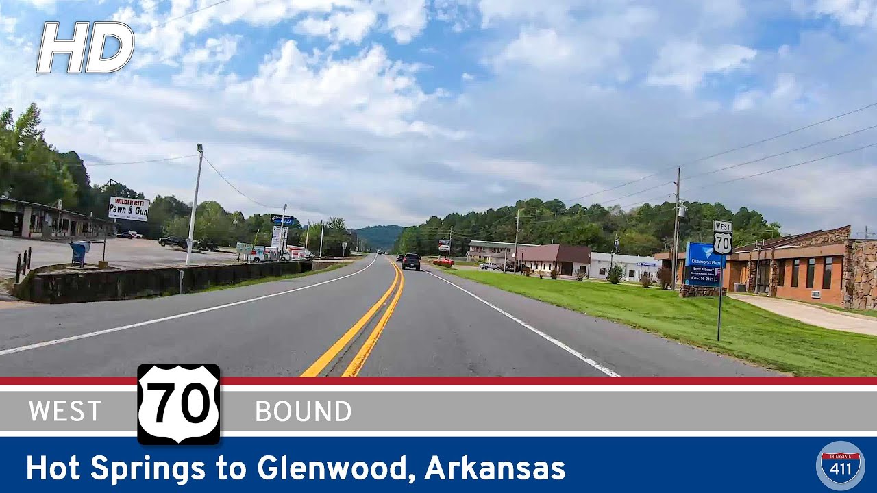 Drive America's Highways for 31 miles west along U.S. Highway 70 from Hot Springs to Glenwood, Arkansas.