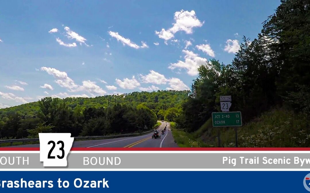 Arkansas Highway 23 – Pig Trail Scenic Byway – Brashears to Ozark