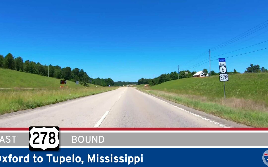 U.S. Route 278: Oxford to Tupelo – Mississippi