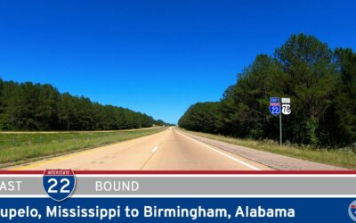 [Revisited] Interstate 22: Tupelo to Birmingham – Mississippi/Alabama