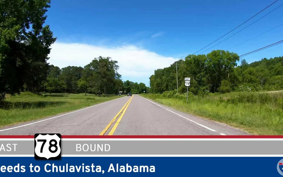 U.S. Route 78: Leeds to Chulavista – Alabama