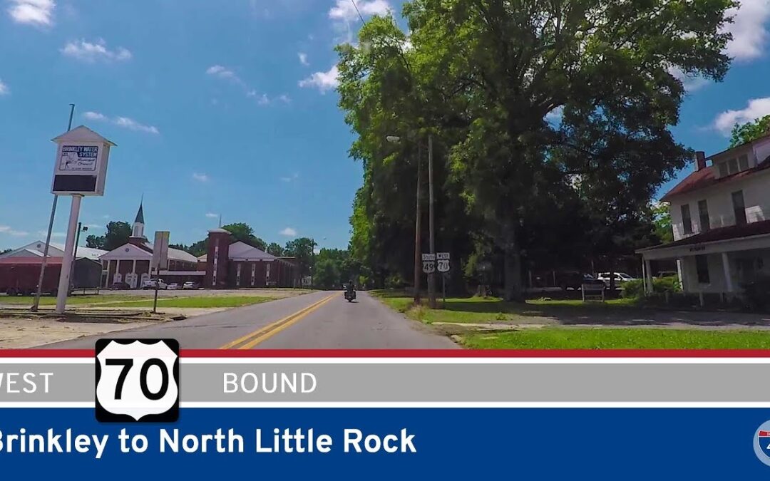 U.S. Route 70: Brinkley to North Little Rock – Arkansas