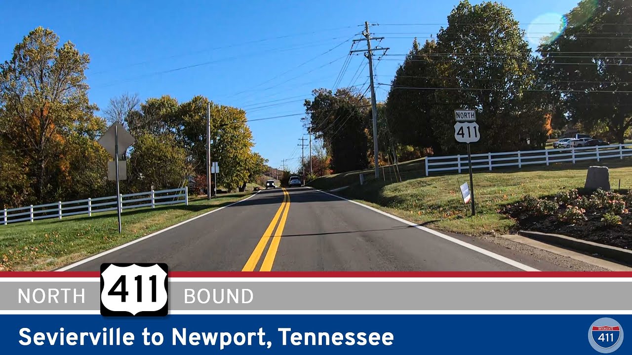 U.S. Route 411: Sevierville to Newport – Tennessee