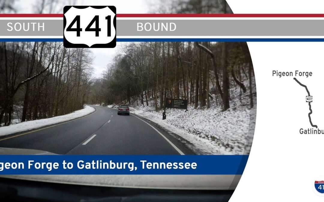 U.S. Route 441: Pigeon Forge to Gatlinburg, Tennessee