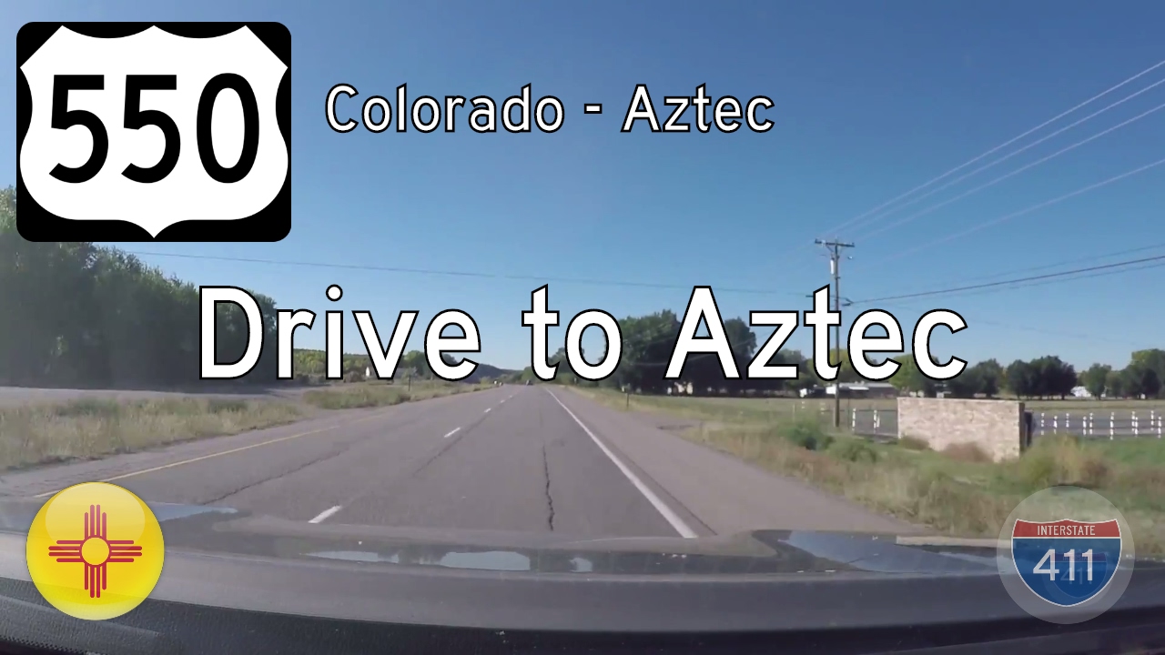 U.S. Route 550: Colorado to Aztec – New Mexico