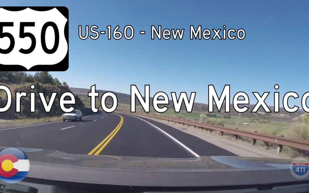 U.S. Route 550: Durango to New Mexico – Colorado