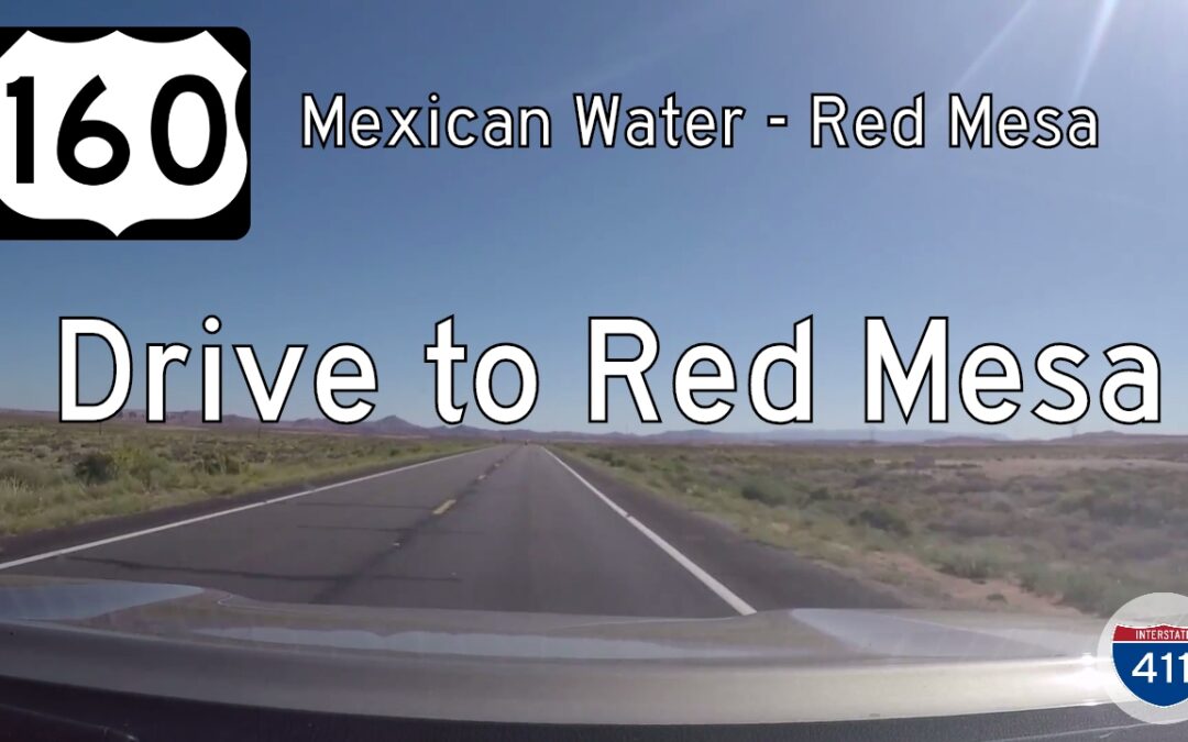 U.S. Route 160: Mexican Water to Red Mesa – Arizona