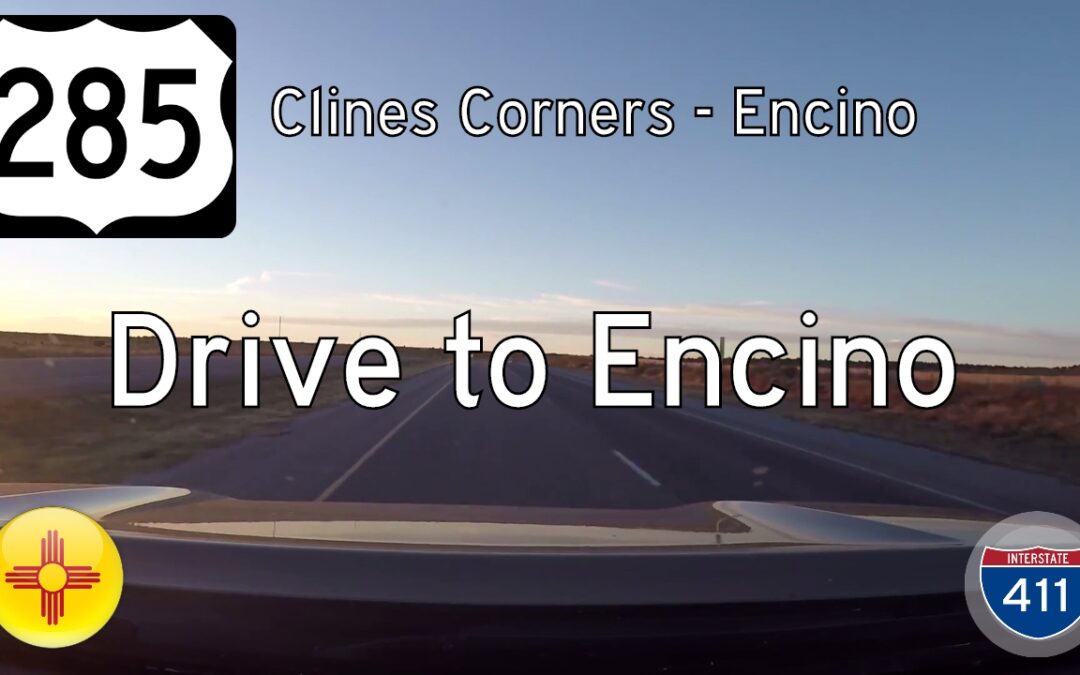 U.S. Route 285: Clines Corners to Encino – New Mexico