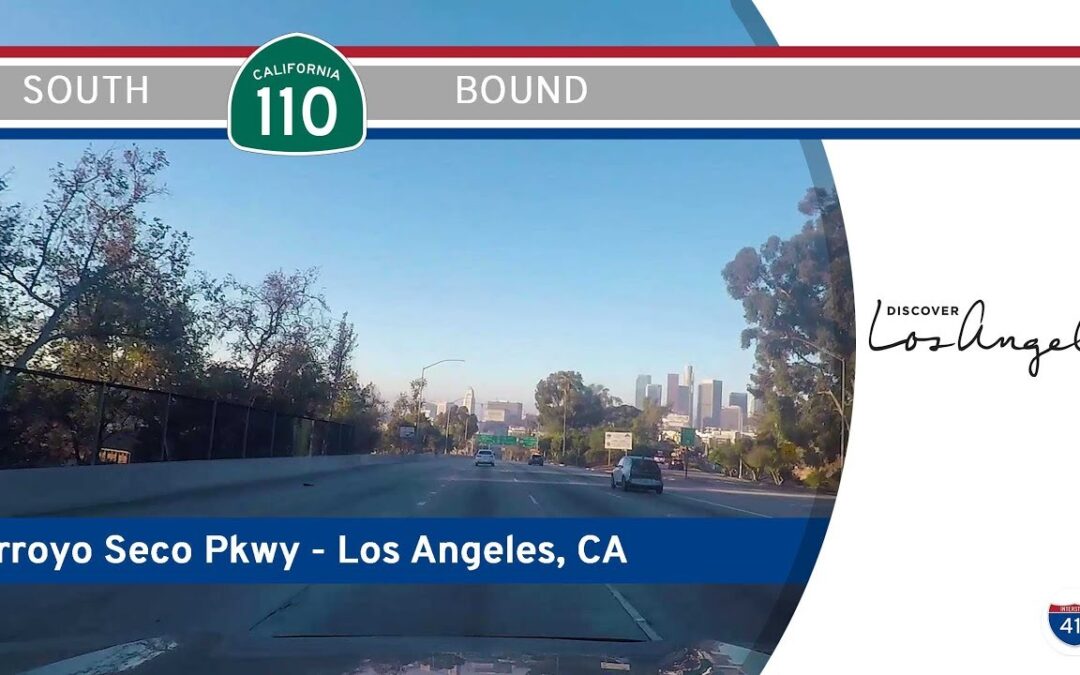 California Route 110 – Arroyo Seco Pkwy: Pasadena to Los Angeles