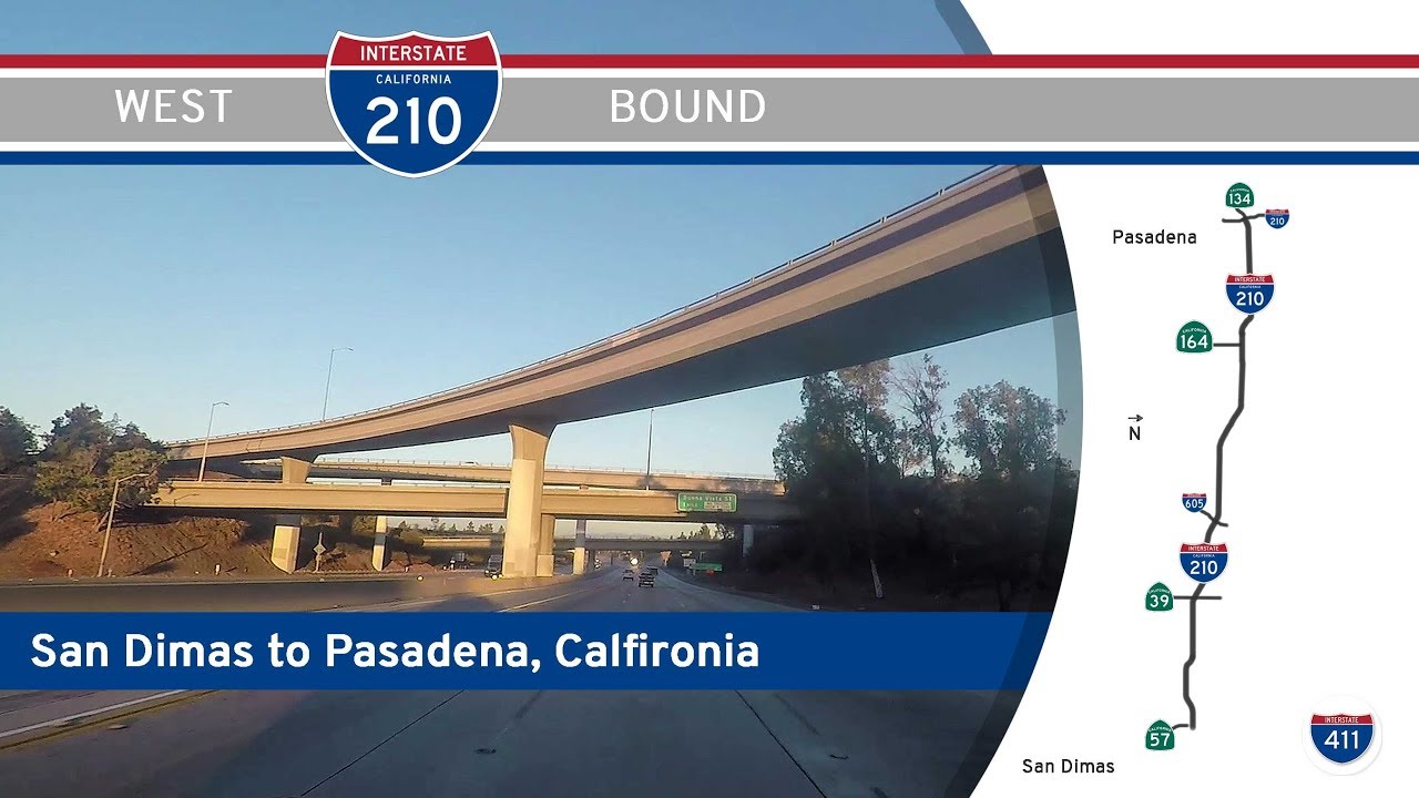 Interstate 210: San Dimas to Pasadena – California